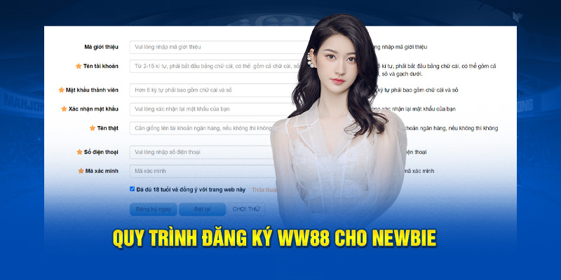 Quy trình đăng ký WW88 cho newbie