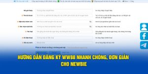 Hướng Dẫn Đăng Ký WW88 Nhanh Chóng, Đơn Giản Cho Newbie